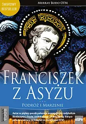 Franciszek z AsyżuBodo Murray