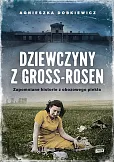 Dziewczyny z Gross-Rosen Dziewczyny z Gross-Rosen
