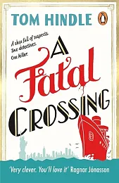 A Fatal CrossingTom Hindle