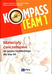 Kompass Team 1 Materiały ćwiczeniowe do,Elżbieta Reymont Kompass Team 1 Materiały ćwiczeniowe do,Elżbieta Reymont