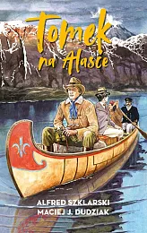 Tomek na AlasceAlfred Szklarski
