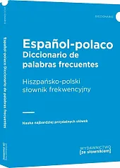 Diccionario de palabras frecuentes Espanol-polaco Hiszpańsko-polski,