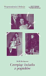 Czerpiąc światło z popiołówRelli Robinson