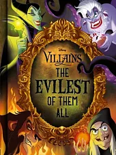 Disney Villains The Evilest of Them,