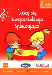Uczę się hiszpańskiego śpiewająco Książka nagrania Uczę się hiszpańskiego śpiewająco Książka nagrania
