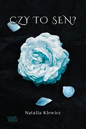 Czy to sen?Natalia Klewicz Czy to sen?Natalia Klewicz