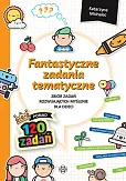 Fantastyczne zadania tematyczne Zbiór zadań