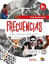 Frecuencias B1.1 parte 1 Ćwiczenia do hiszpańskiego