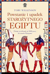 Powstanie i upadek starożytnego Egiptu