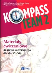 Kompass Team 2 Materiały ćwiczeniowe do języka niemieckiego 7-8 Kompass Team 2 Materiały ćwiczeniowe do języka niemieckiego 7-8