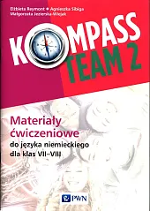Kompass Team 2 Materiały ćwiczeniowe do języka niemieckiego 7-8