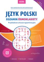Język polski Egzamin ósmoklasisty Język polski Egzamin ósmoklasisty
