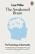 The Awakened Brain