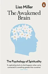 The Awakened BrainLisa Miller
