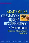 Akademicka gramatyka języka hiszpańskiego z ćwiczeniami