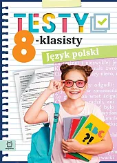 Testy 8-klasisty Język polski