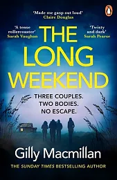 The Long WeekendGilly Macmillan