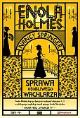 Enola Holmes Sprawa osobliwego wachlarza Enola Holmes Sprawa osobliwego wachlarza