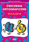 Ćwiczenie ortograficzne dla klas I-II Ćwiczenie ortograficzne dla klas I-II