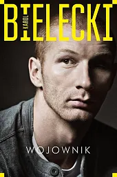 WojownikKarol Bielecki WojownikKarol Bielecki