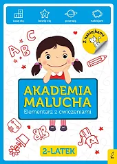 Akademia malucha. Elementarz z ćwiczeniami 2-latek