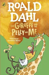 The Giraffe and the Pelly and,Roald Dahl