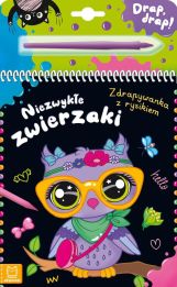 Niezwykłe zwierzaki Zdrapywanka z rysikiem Niezwykłe zwierzaki Zdrapywanka z rysikiem