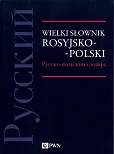 Wielki słownik rosyjsko-polski Wielki słownik rosyjsko-polski