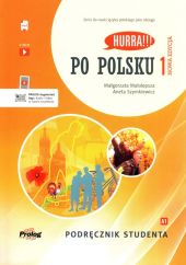 Hurra!!! Po polsku 1 Podręcznik studenta Nowa Edycja Hurra!!! Po polsku 1 Podręcznik studenta Nowa Edycja