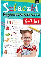 Szlaczki 6-7 lat Przygotowanie do nauki,Anna Podgórska