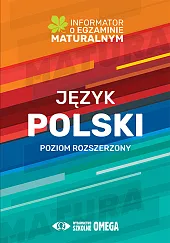 Język polski Informator o egzaminie maturalnym, Język polski Informator o egzaminie maturalnym,