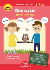 Chcę czytać głoski i sylaby Chcę czytać głoski i sylaby