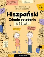 Hiszpański dla dzieci Zdanie po zdaniu Hiszpański dla dzieci Zdanie po zdaniu