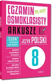 Egzamin ósmoklasisty na 100% Arkusze Język,