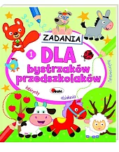 Dla bystrzaków przedszkolaków 1 Dla bystrzaków przedszkolaków 1