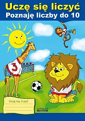 Uczę się liczyć Poznaję liczby do,Beata Guzowska