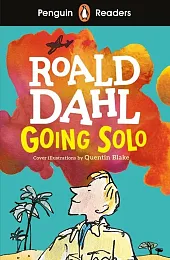 Penguin Readers Level 4: Going SoloRoald Dahl