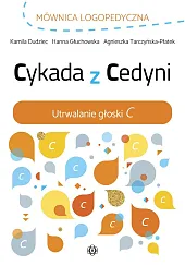 Cykada z Cedyni Utrwalanie głoski CKamila Dudziec