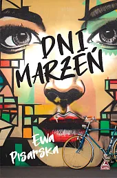 Dni marzeńEwa Pisarska