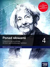 Ponad słowami 4 Podręcznik Zakres podstawowy,Joanna Kościerzyńska Ponad słowami 4 Podręcznik Zakres podstawowy,Joanna Kościerzyńska