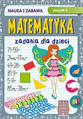 Matematyka Zadania dla dzieci Poziom IIBeata Guzowska