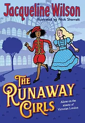 The Runaway GirlsJacqueline Wilson