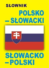 Słownik polsko - słowacki słowacko - polski
