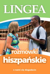 Rozmówki hiszpańskie Z nami się dogadacie Rozmówki hiszpańskie Z nami się dogadacie
