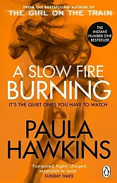 A Slow Fire BurningPaula Hawkins