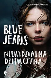 Niewidzialna dziewczynaBlue Jeans