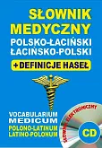 Słownik medyczny polsko-łaciński łacińsko-polski + definicje haseł + CD (słownik elektroniczny)