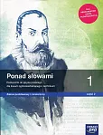 Ponad słowami 1 Podręcznik Część 2 Zakres podstawowy i rozszerzony Ponad słowami 1 Podręcznik Część 2 Zakres podstawowy i rozszerzony