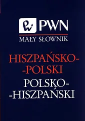 Mały słownik hiszpańsko-polski, polsko-hiszpańMałgorzata Cybulska-Janczew Mały słownik hiszpańsko-polski, polsko-hiszpańMałgorzata Cybulska-Janczew