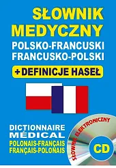 Słownik medyczny polsko-francuski francusko-polski + definicje,Bartłomiej Żukrowski Słownik medyczny polsko-francuski francusko-polski + definicje,Bartłomiej Żukrowski